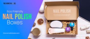 Nail Polish Boxes