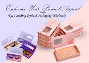 Eyelash Packaging Wholesale